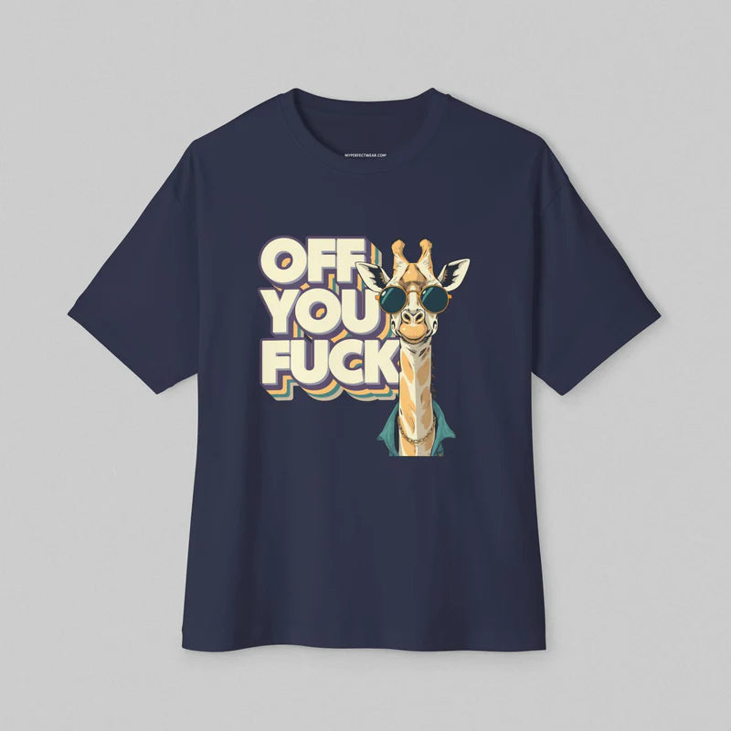 Off You Fuck Men’s Oversized T-Shirt